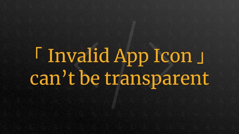 Featured image of post Invalid App Icon Error in Xcode